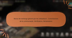 featured-image-bonus-de-recharge-genere-par-les-utilisateurs-contributions-de-la-communaute-verification-reclamation