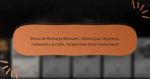 featured-image-bonus-de-recharge-mensuels-mises-a-jour-regulieres-comment-y-acceder-perspectives-de-la-communaute