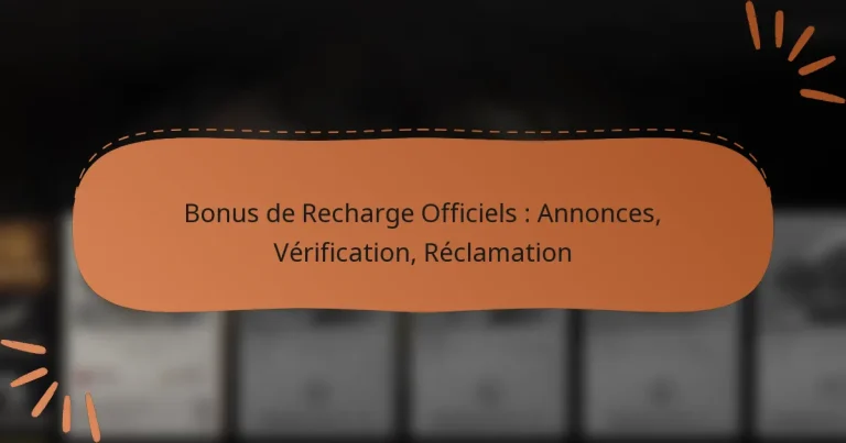featured-image-bonus-de-recharge-officiels-annonces-verification-reclamation