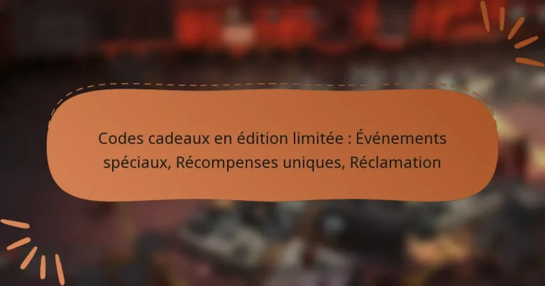 featured-image-codes-cadeau-en-edition-limitee-evenements-speciau-recompenses-uniques-reclamation